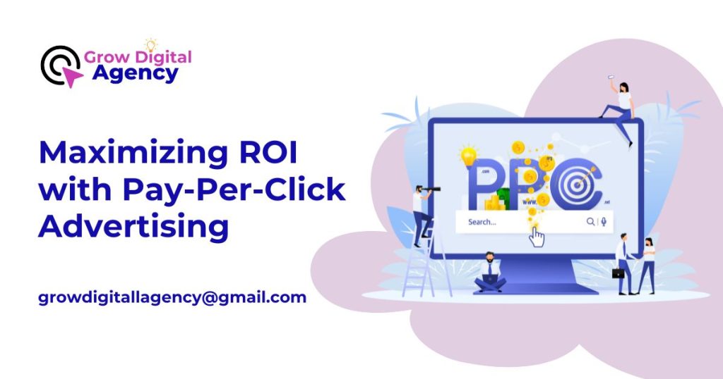 maximizing roi with pay per click advertising