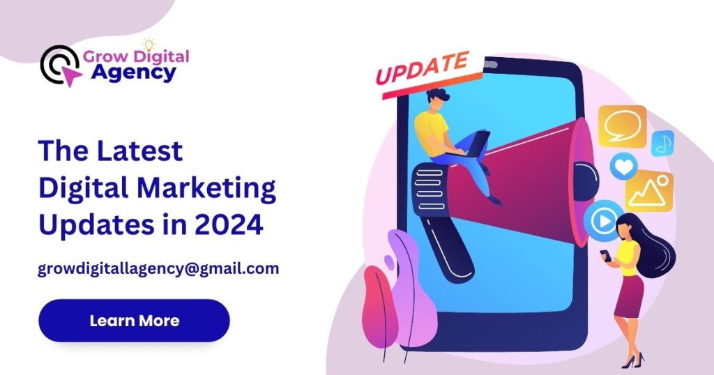 The Latest Digital Marketing Updates in 2024